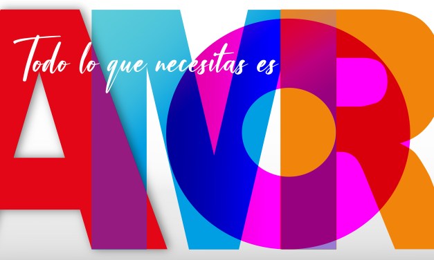 Todo lo que necesitas es amor 